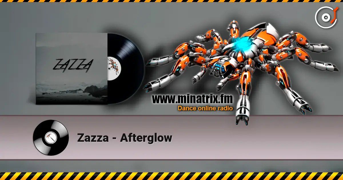 Zazza - Afterglow 高品质在线收听 | Minatrix.FM