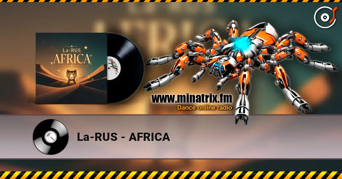 La-RUS - AFRICA 高品质在线收听 | Minatrix.FM