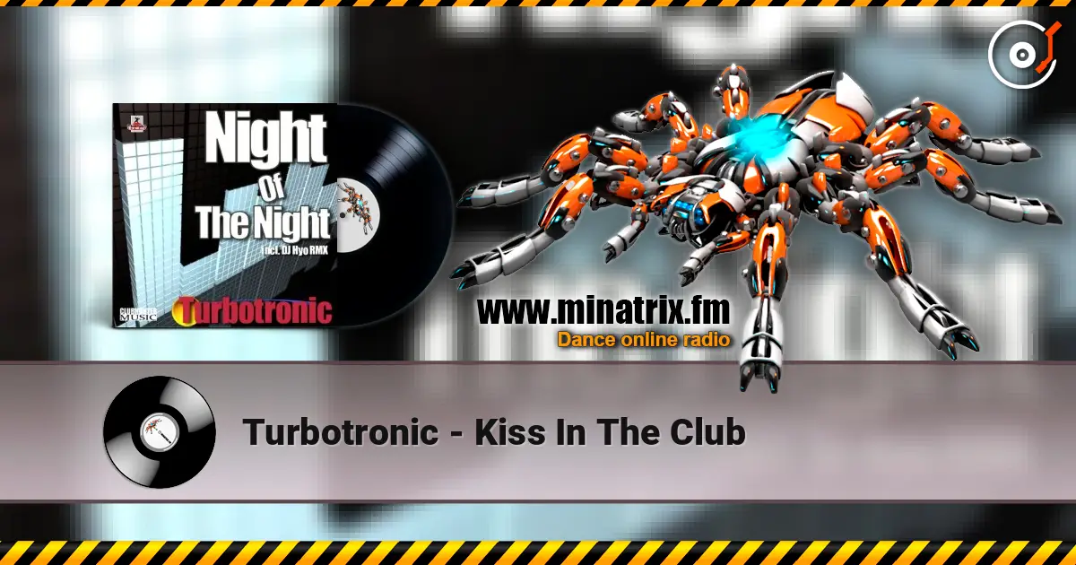 Turbotronic - Kiss In The Club 高品质在线收听 | Minatrix.FM