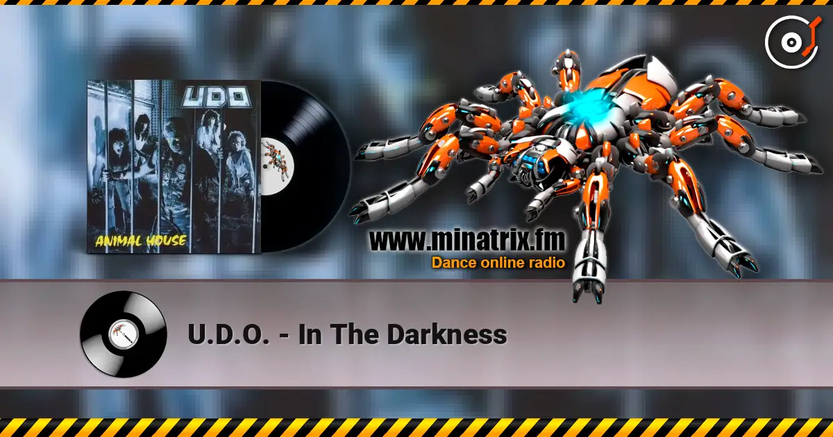 U.D.O. - In The Darkness 高品质在线收听 | Minatrix.FM