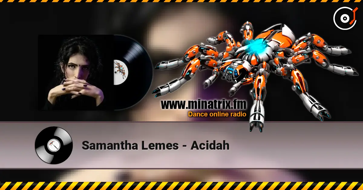 Samantha Lemes - Acidah 高品质在线收听 | Minatrix.FM