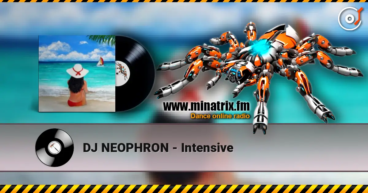 DJ NEOPHRON - Intensive 高品质在线收听 | Minatrix.FM