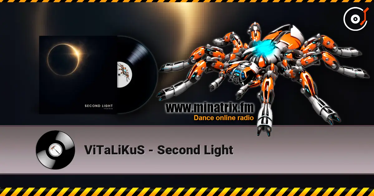 ViTaLiKuS - Second Light 高品质在线收听 | Minatrix.FM