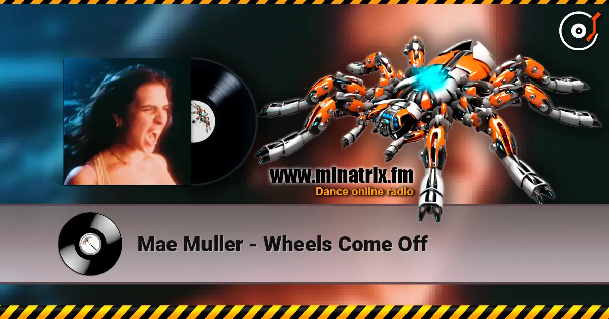 Mae Muller - Wheels Come Off 高品质在线收听 | Minatrix.FM