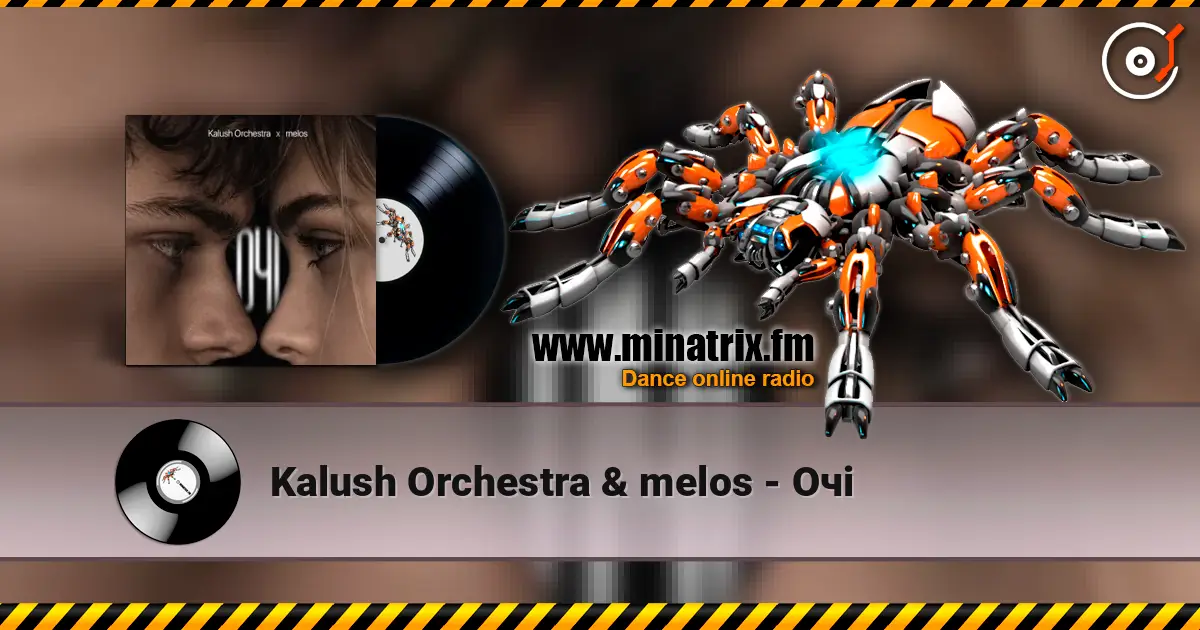 Kalush Orchestra & melos - Очі 高品质在线收听 | Minatrix.FM