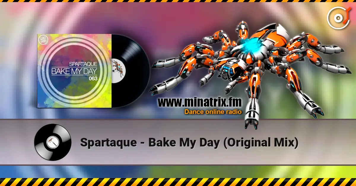 Spartaque - Bake My Day (Original Mix) 高品质在线收听 | Minatrix.FM