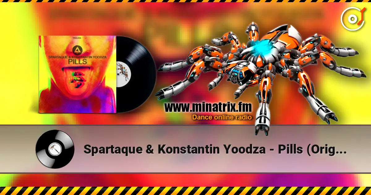 Spartaque & Konstantin Yoodza - Pills (Original Mix) 高品质在线收听 | Minatrix.FM