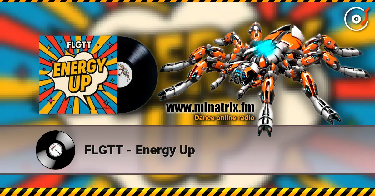 FLGTT - Energy Up 高品质在线收听 | Minatrix.FM