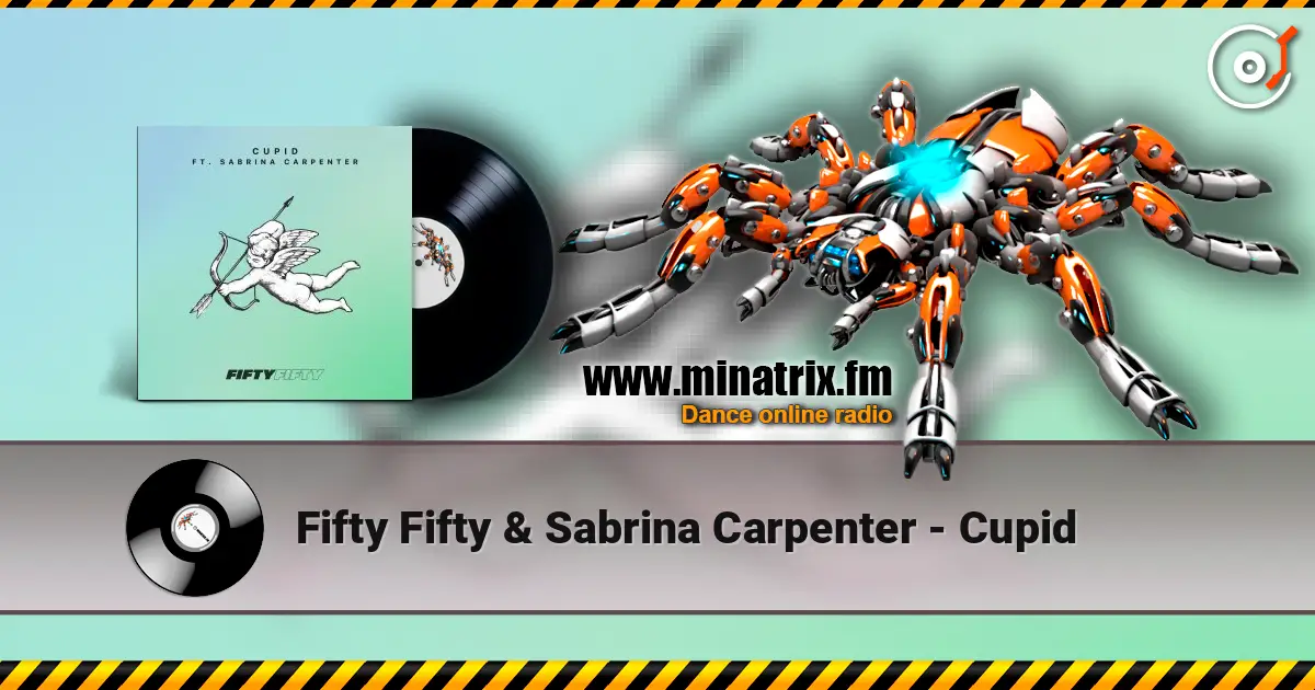 Fifty Fifty & Sabrina Carpenter - Cupid 高品质在线收听 | Minatrix.FM