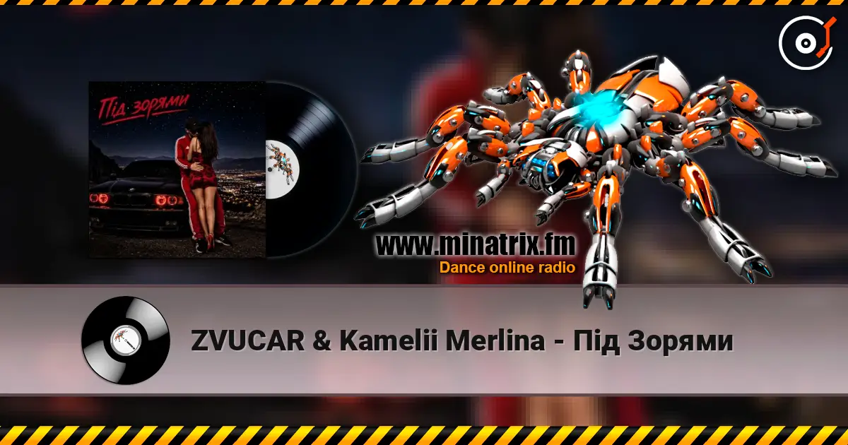 ZVUCAR & Kamelii Merlina - Під Зорями 高品质在线收听 | Minatrix.FM