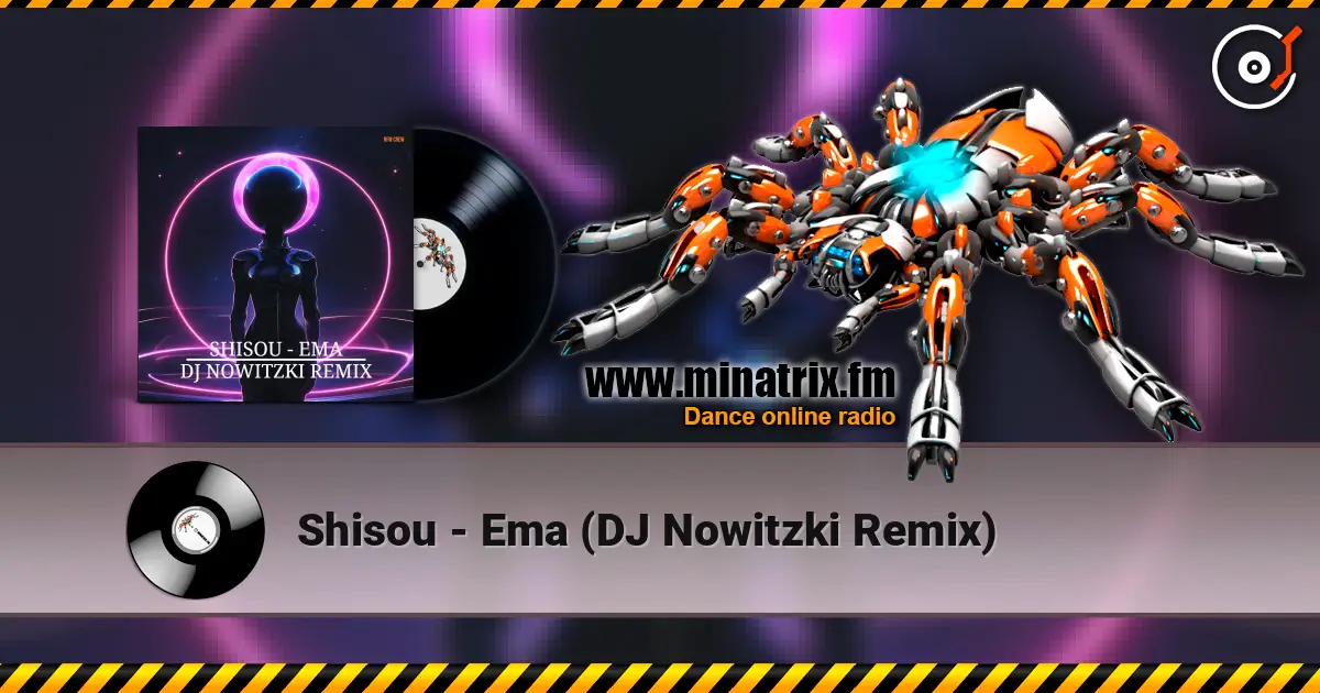 Shisou - Ema (DJ Nowitzki Remix) 高品质在线收听 | Minatrix.FM