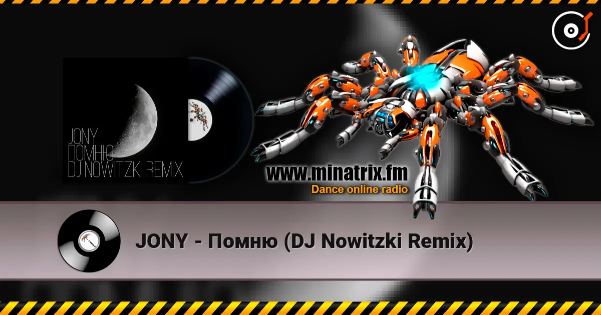 JONY - Помню (DJ Nowitzki Remix) 高品质在线收听 | Minatrix.FM