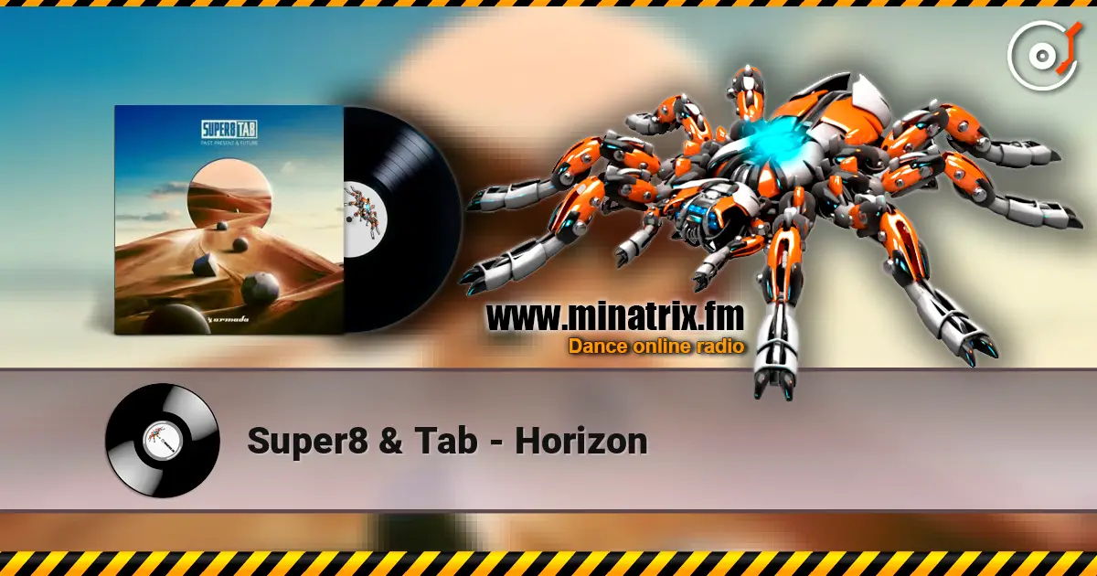 Super8 & Tab - Horizon 高品质在线收听 | Minatrix.FM