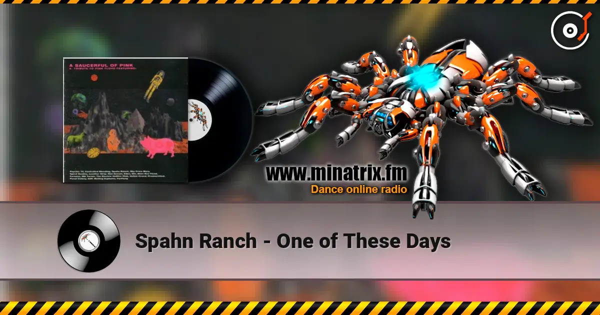 Spahn Ranch - One of These Days 高品质在线收听 | Minatrix.FM