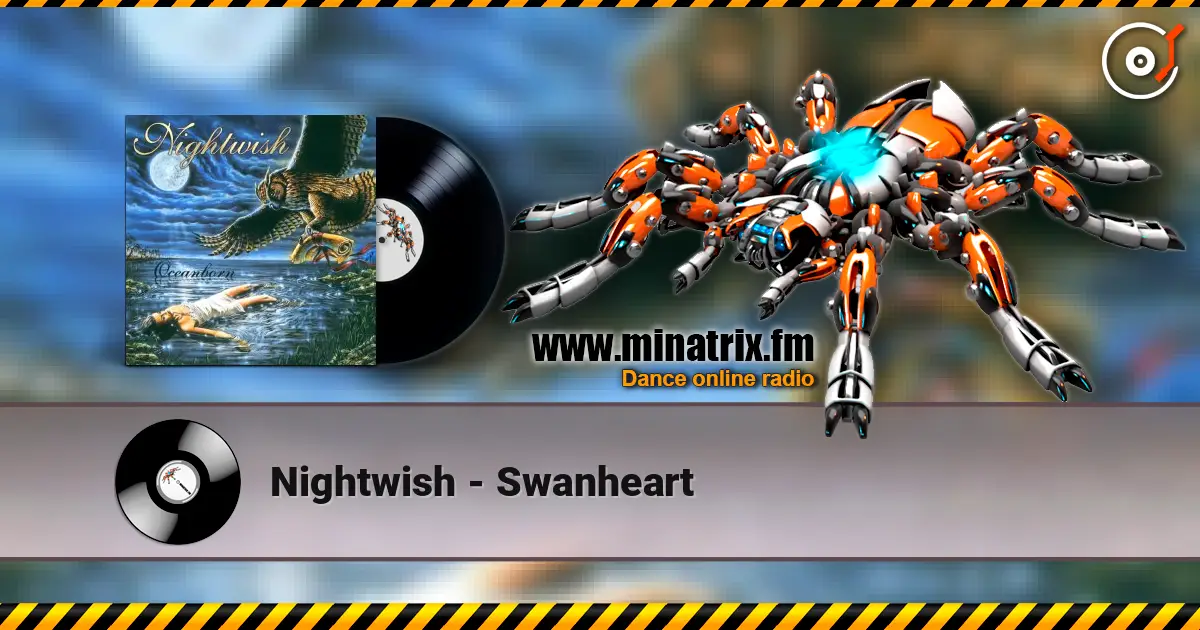 Nightwish - Swanheart 高品质在线收听 | Minatrix.FM