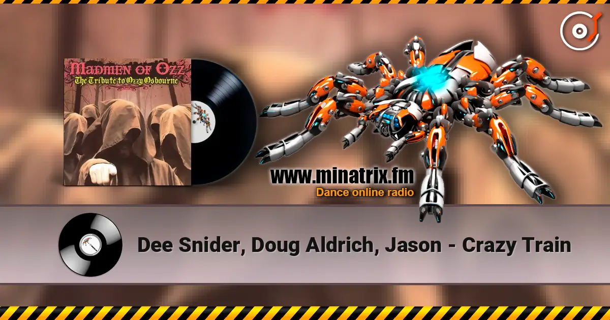 Dee Snider, Doug Aldrich, Jason - Crazy Train 高品质在线收听 | Minatrix.FM
