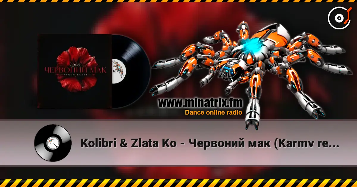 Kolibri & Zlata Ko - Червоний мак (Karmv remix) 高品质在线收听 | Minatrix.FM