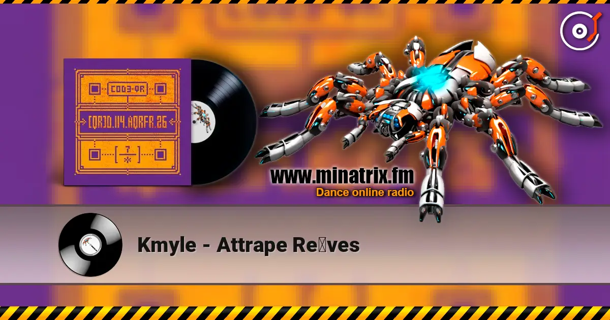 Kmyle - Attrape Rêves 高品质在线收听 | Minatrix.FM