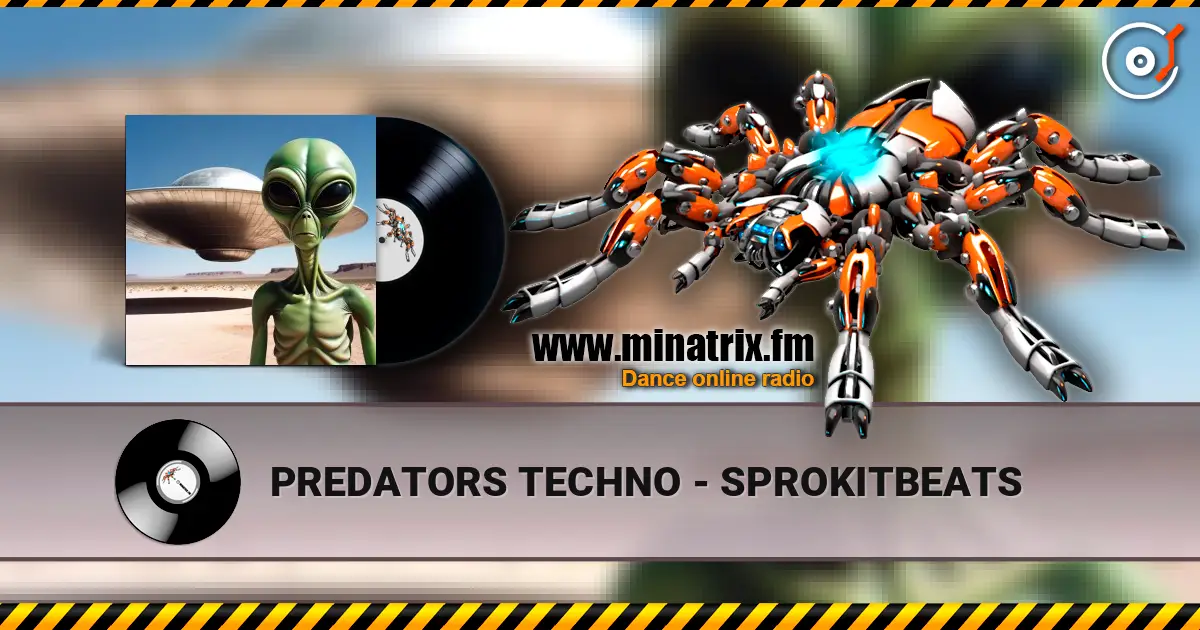 PREDATORS TECHNO - SPROKITBEATS 高品质在线收听 | Minatrix.FM