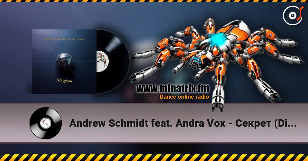 Andrew Schmidt feat. Andra Vox - Секрет (Disco Mix) 高品质在线收听 | Minatrix.FM
