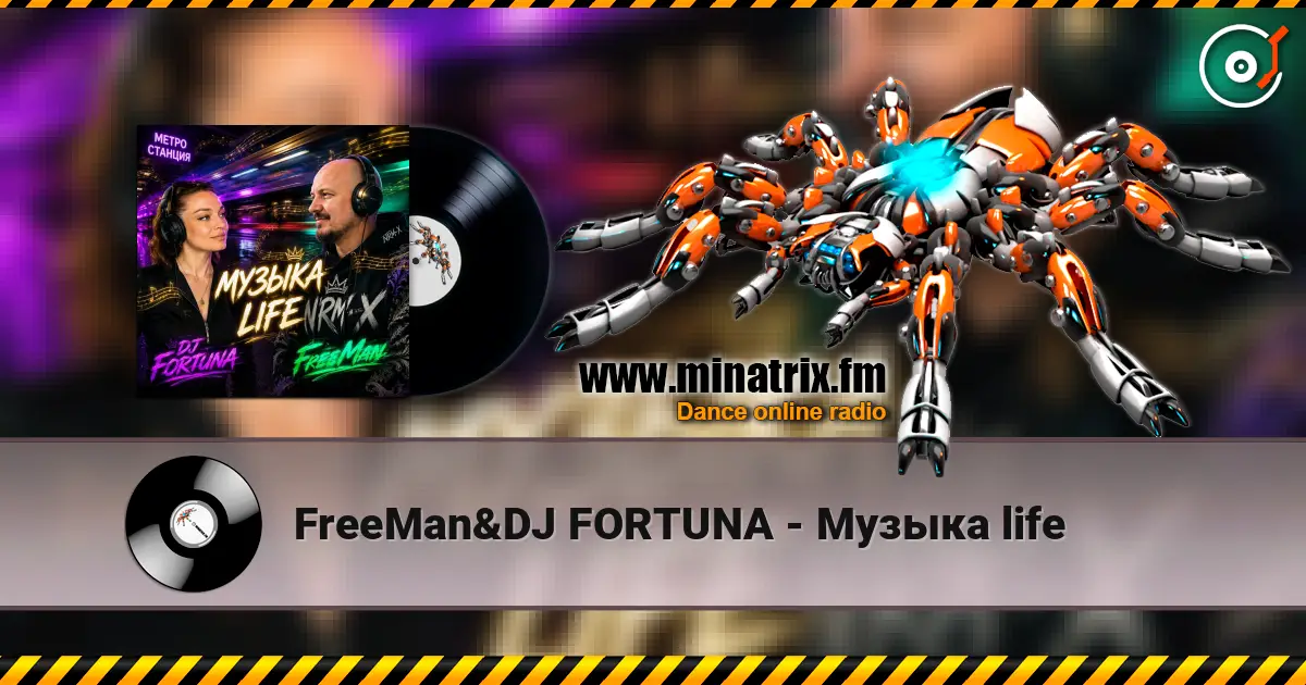 FreeMan&DJ FORTUNA - Музыка life 高品质在线收听 | Minatrix.FM
