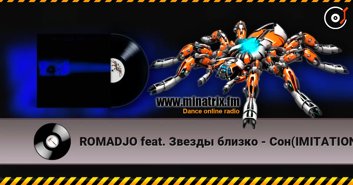 ROMADJO feat. Звезды близко - Сон(IMITATION FOR ME 2) 高品质在线收听 | Minatrix.FM