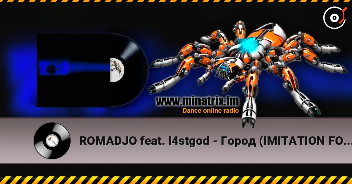 ROMADJO feat. l4stgod - Город (IMITATION FOR ME 2) 高品质在线收听 | Minatrix.FM