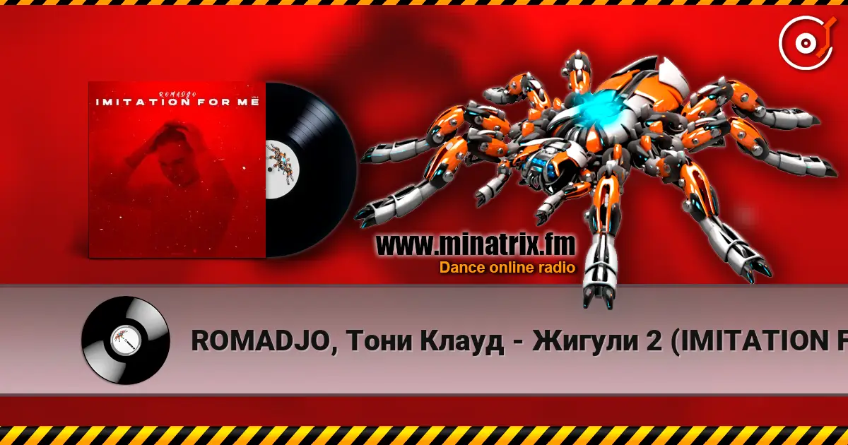 ROMADJO, Тони Клауд - Жигули 2 (IMITATION FOR ME) 高品质在线收听 | Minatrix.FM