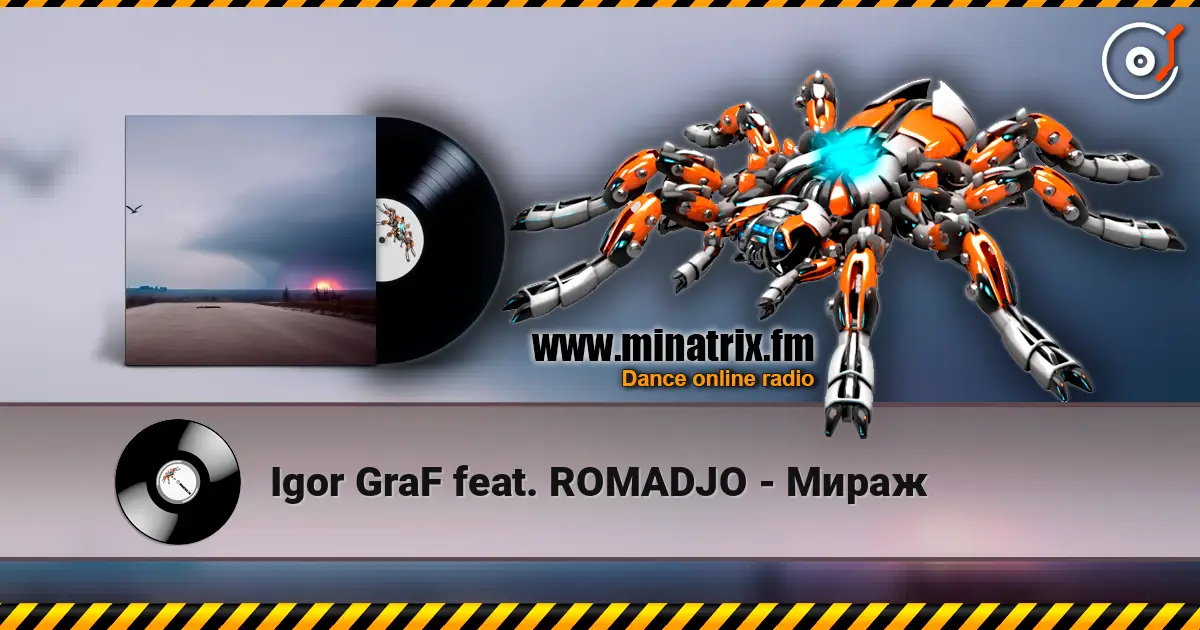 Igor GraF feat. ROMADJO - Мираж 高品质在线收听 | Minatrix.FM
