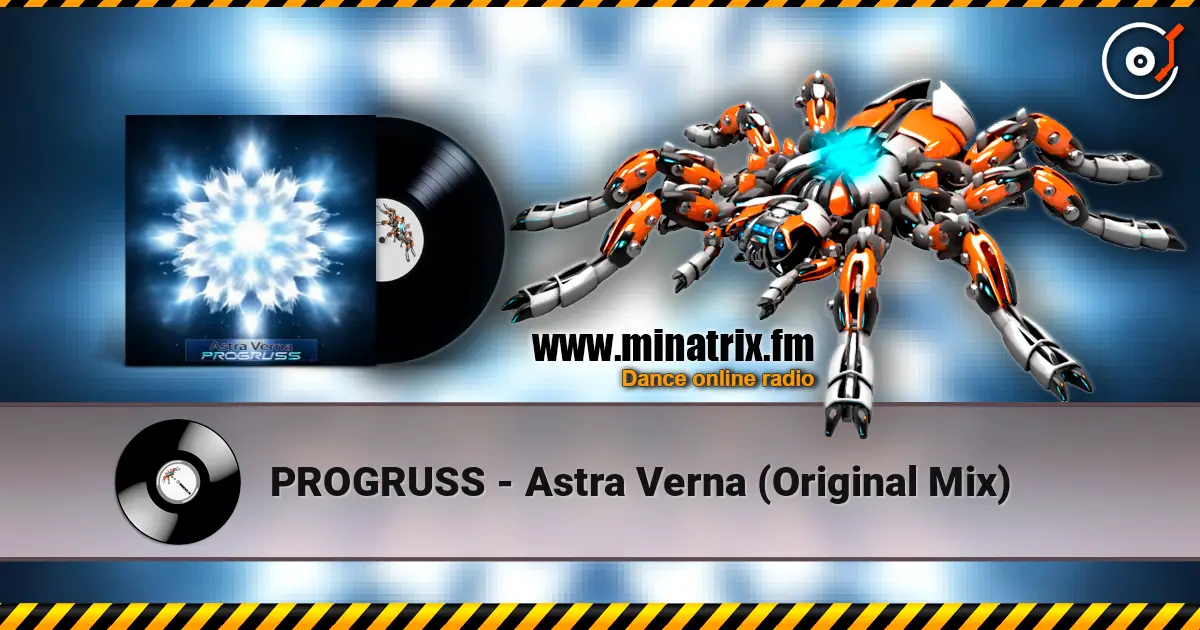 PROGRUSS - Astra Verna (Original Mix) 高品质在线收听 | Minatrix.FM