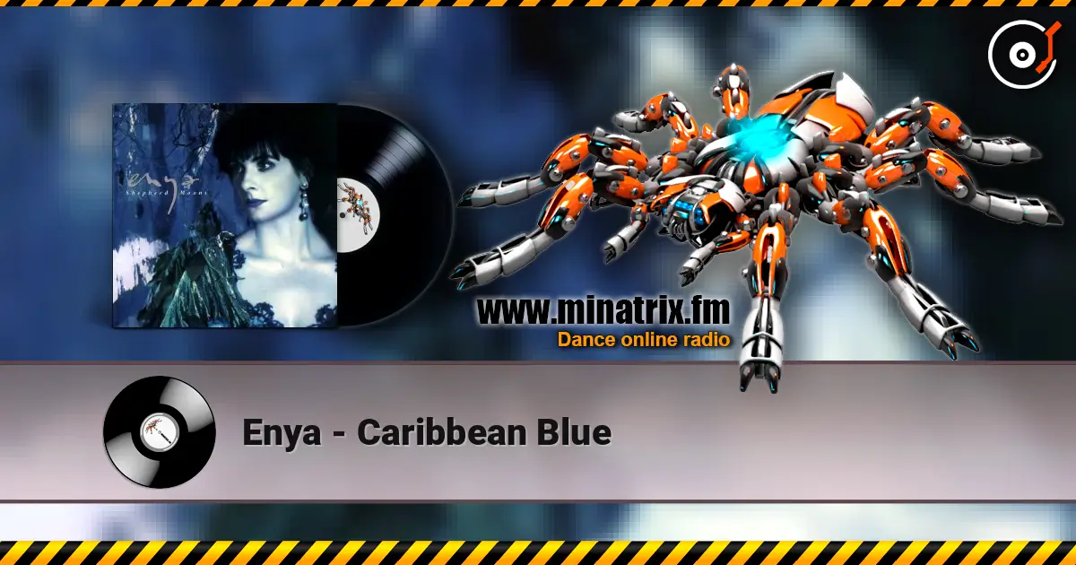 Enya - Caribbean Blue 高品质在线收听 | Minatrix.FM