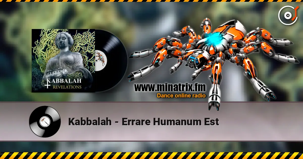 Kabbalah - Errare Humanum Est 高品质在线收听 | Minatrix.FM