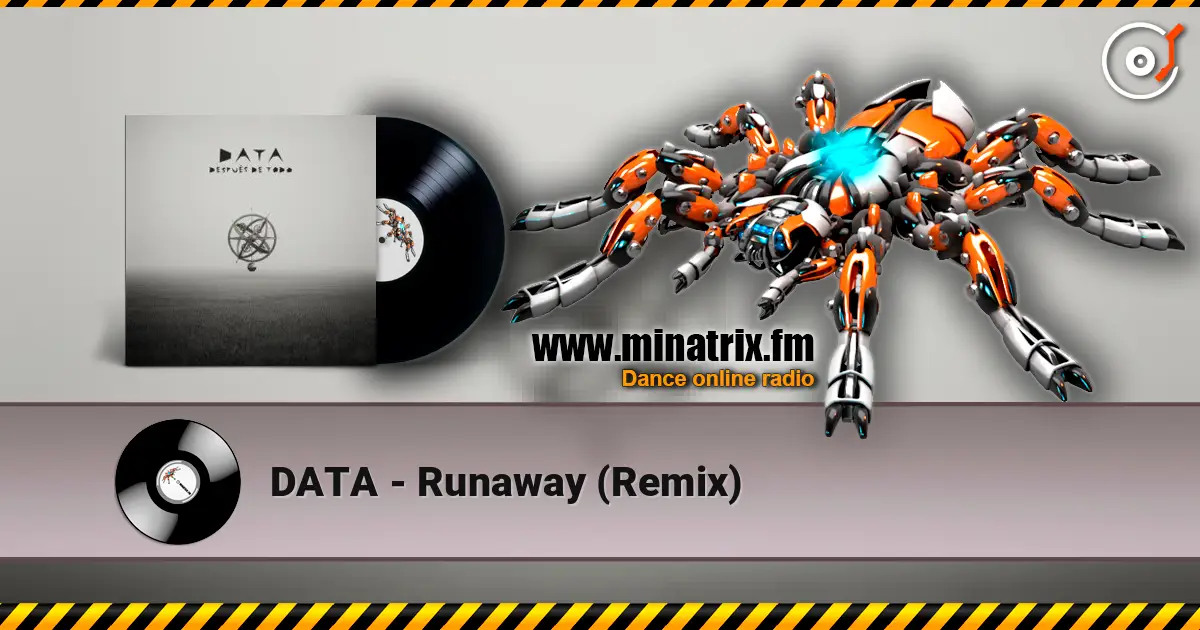DATA - Runaway (Remix) 高品质在线收听 | Minatrix.FM
