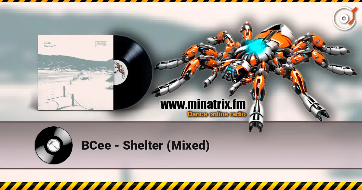 BCee - Shelter (Mixed) 高品质在线收听 | Minatrix.FM