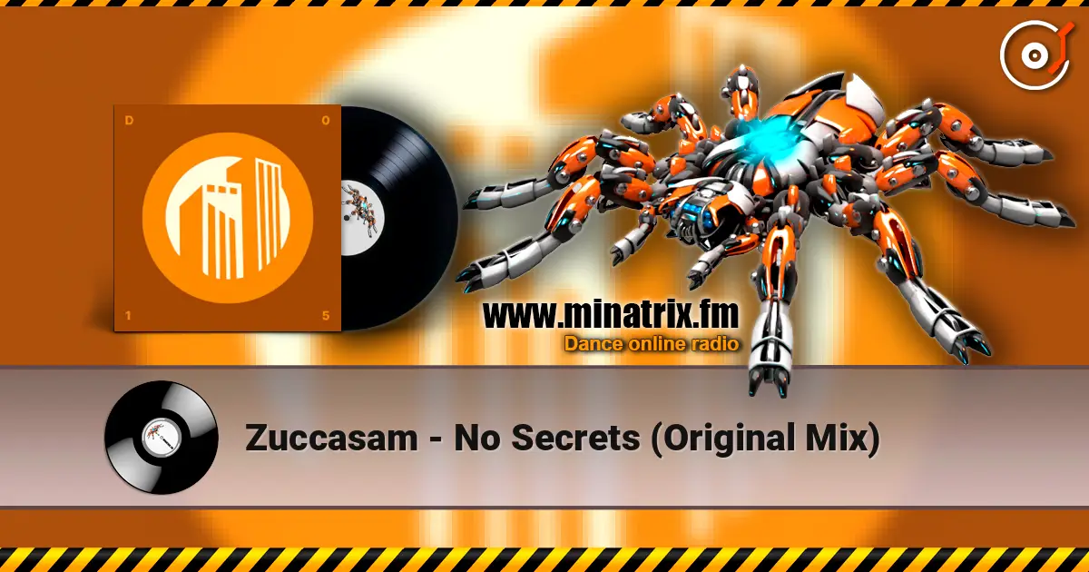 Zuccasam - No Secrets (Original Mix) 高品质在线收听 | Minatrix.FM