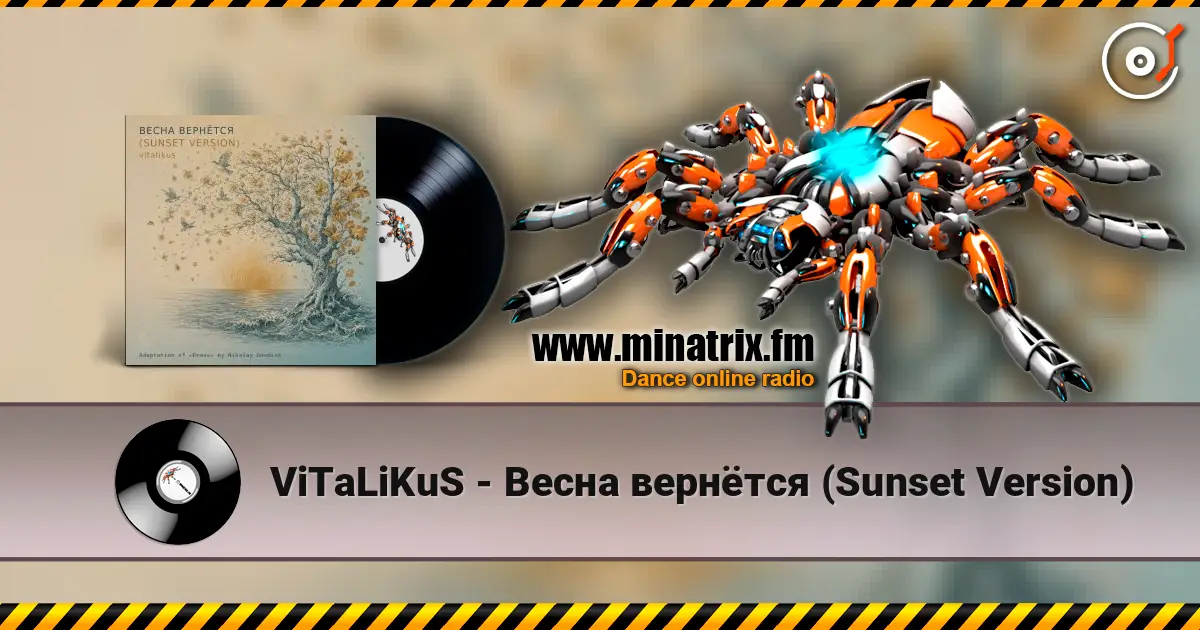 ViTaLiKuS - Весна вернётся (Sunset Version) 高品质在线收听 | Minatrix.FM