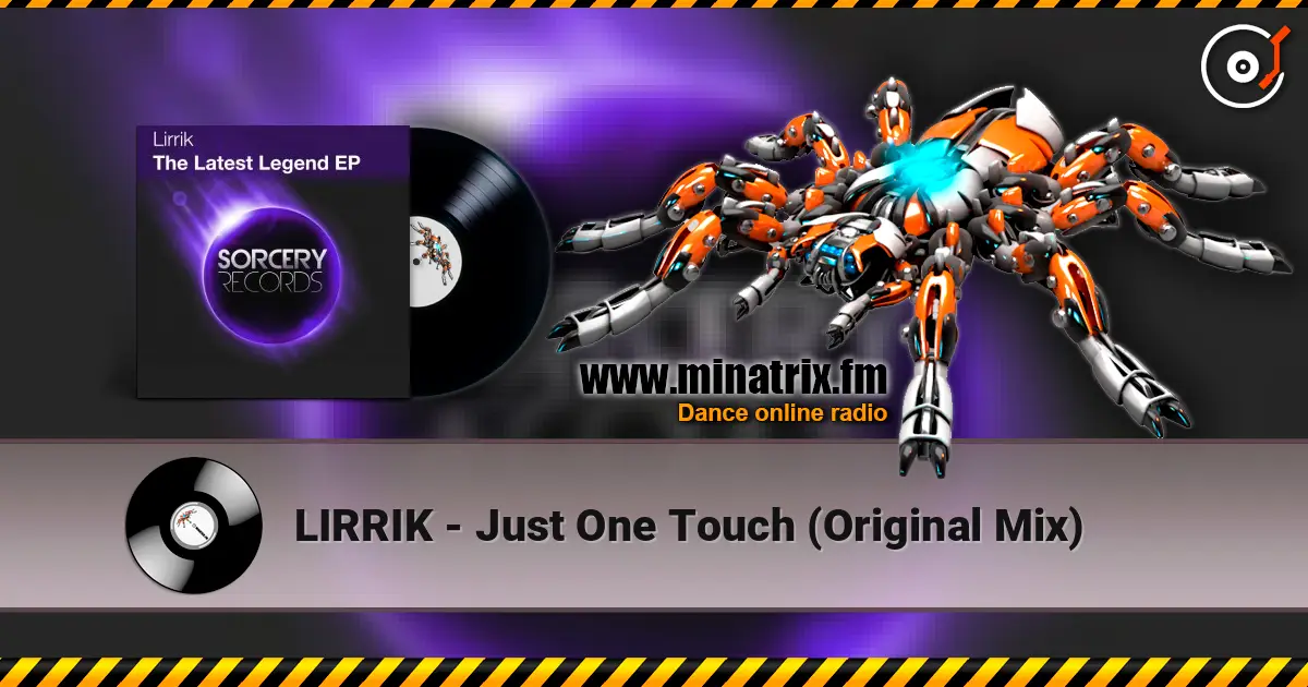 LIRRIK - Just One Touch (Original Mix) 高品质在线收听 | Minatrix.FM