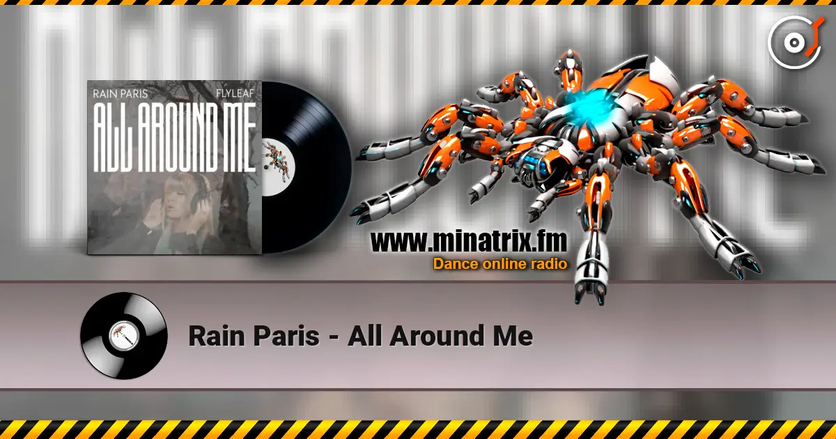 Rain Paris - All Around Me 高品质在线收听 | Minatrix.FM