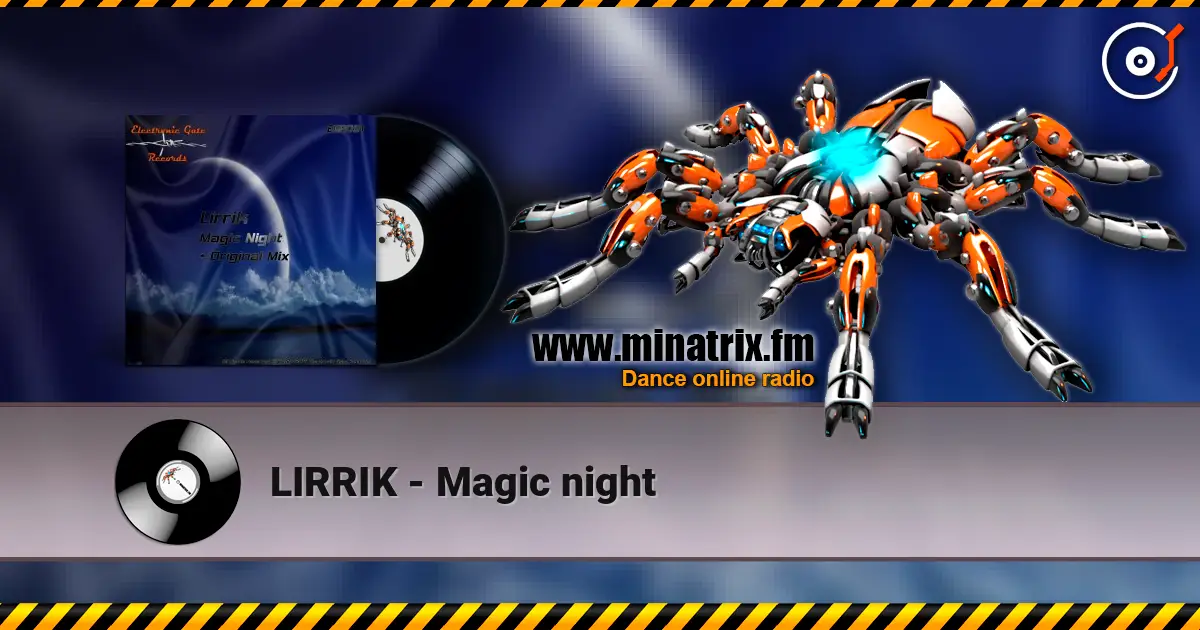 LIRRIK - Magic night 高品质在线收听 | Minatrix.FM