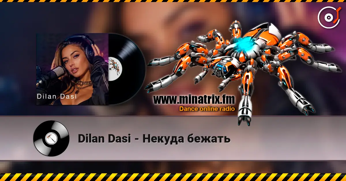 Dilan Dasi - Некуда бежать 高品质在线收听 | Minatrix.FM