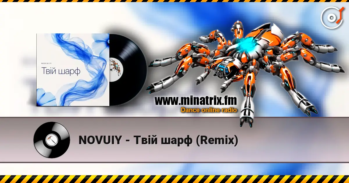 NOVUIY - Твій шарф (Remix) 高品质在线收听 | Minatrix.FM