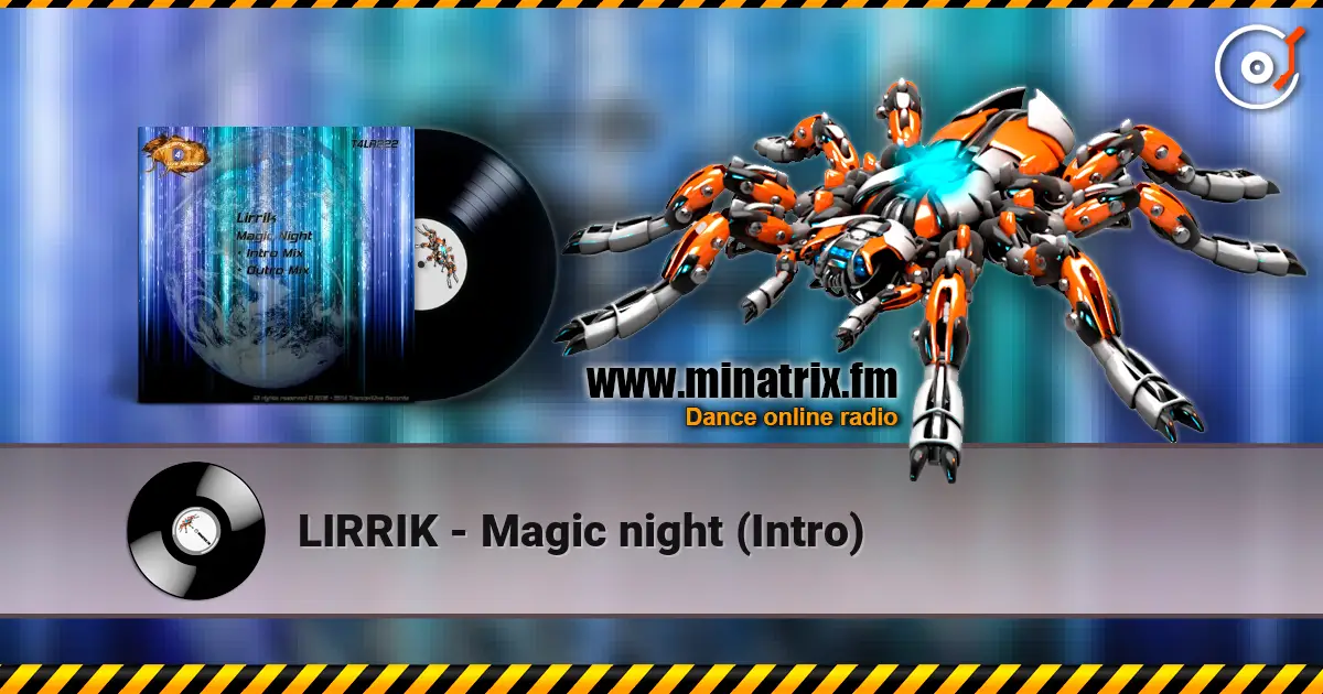 LIRRIK - Magic night (Intro) 高品质在线收听 | Minatrix.FM