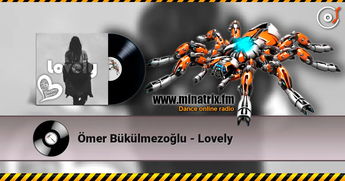 Ömer Bükülmezoğlu - Lovely 高品质在线收听 | Minatrix.FM