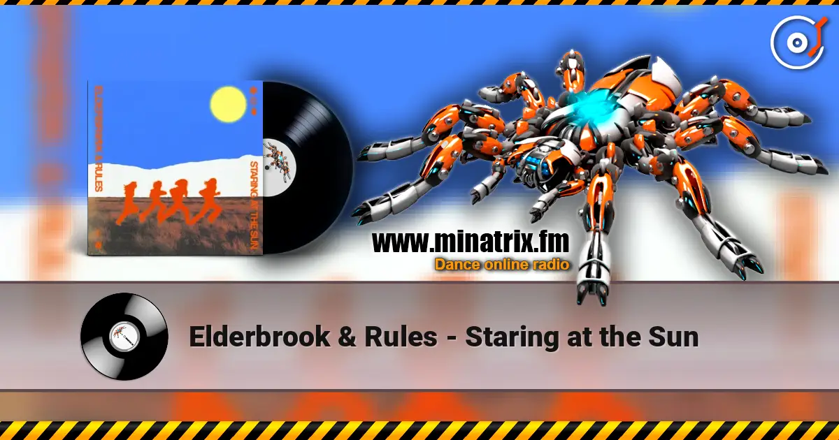 Elderbrook & Rules - Staring at the Sun 高品质在线收听 | Minatrix.FM