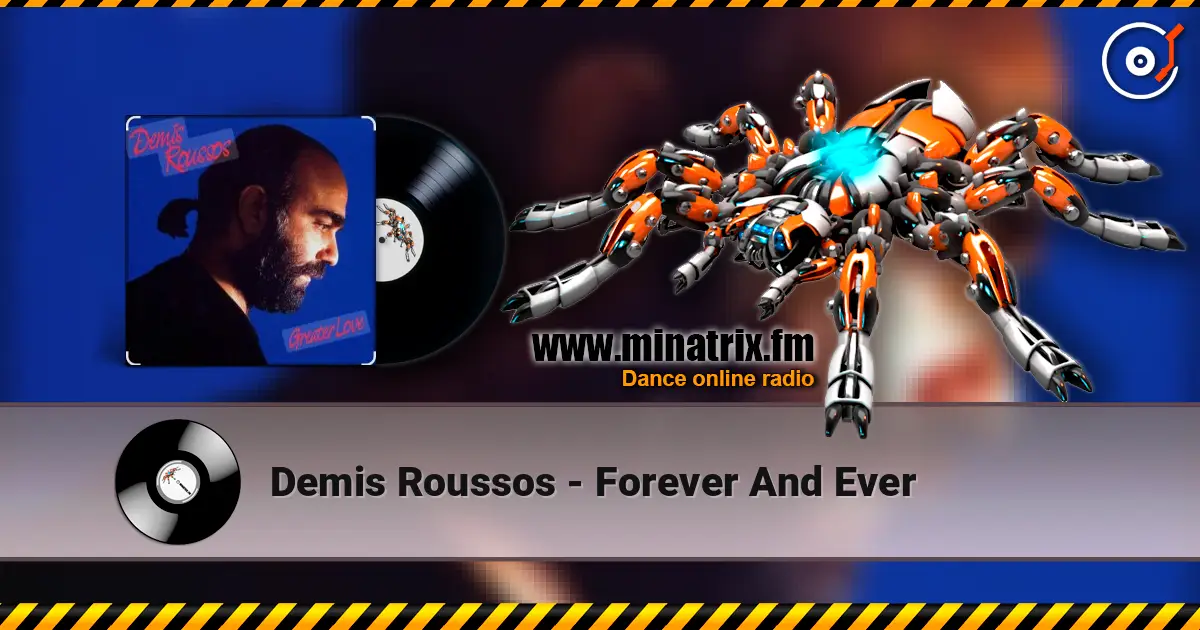 Demis Roussos - Forever And Ever 高品质在线收听 | Minatrix.FM