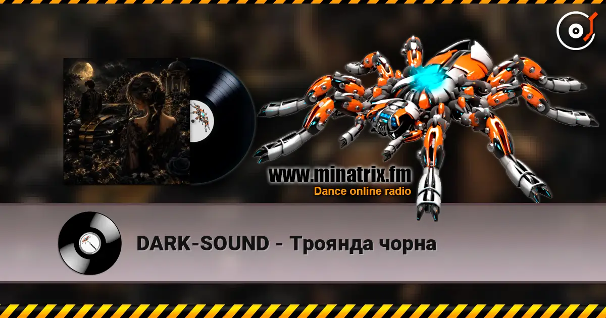 DARK-SOUND - Троянда чорна 高品质在线收听 | Minatrix.FM