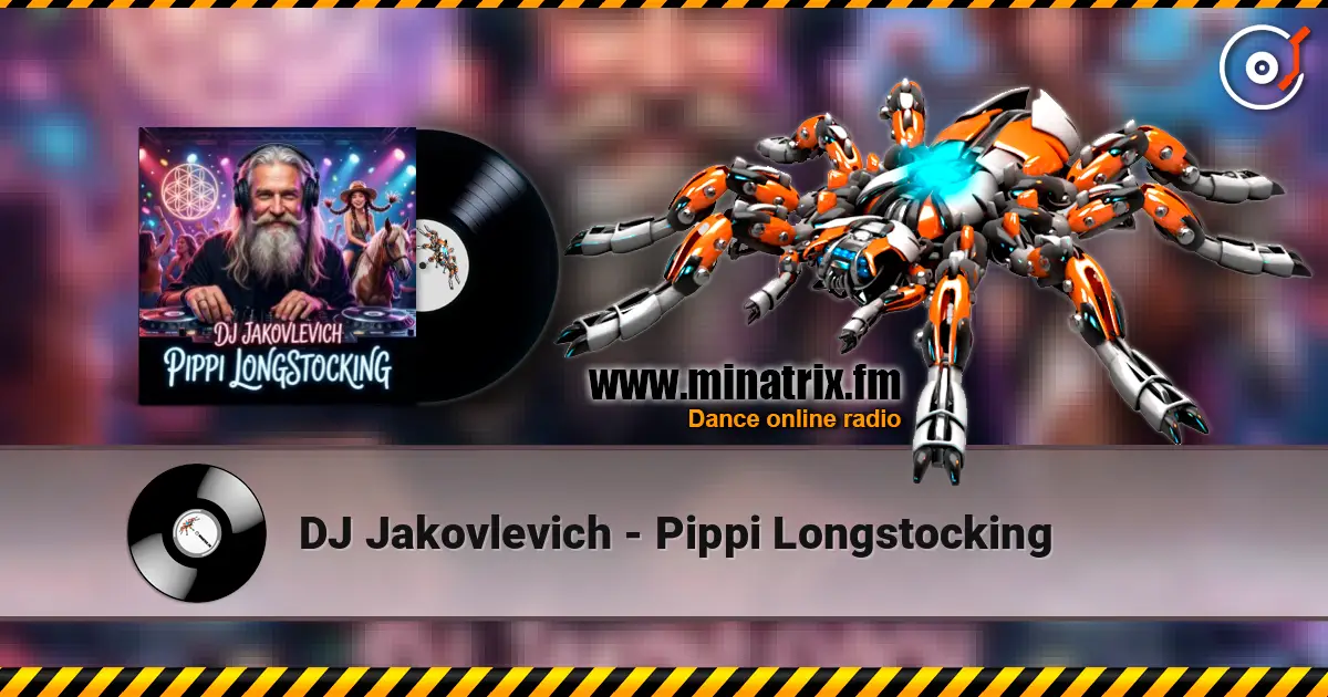DJ Jakovlevich - Pippi Longstocking 高品质在线收听 | Minatrix.FM