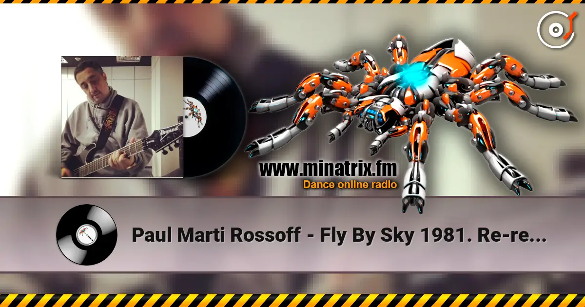 Paul Marti Rossoff - Fly By Sky 1981. Re-recorded instrumental 1993. Restored & remastered 2026. 高品质在线收听 | Minatrix.FM