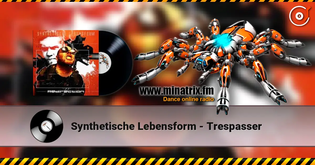 Synthetische Lebensform - Trespasser 高品质在线收听 | Minatrix.FM