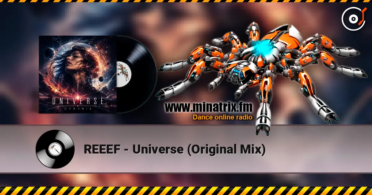 REEEF - Universe (Original Mix) 高品质在线收听 | Minatrix.FM